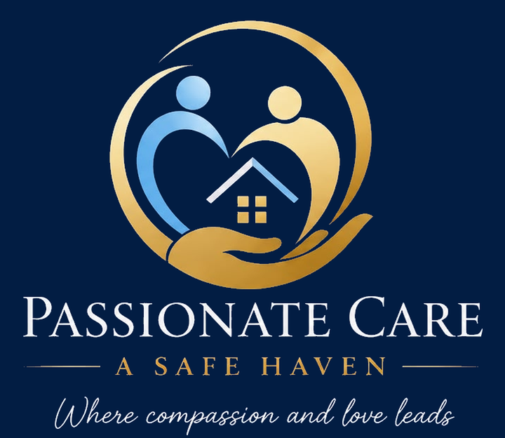 Passionate Care, A Safe Haven. Where compassion and love leads.